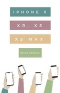 Cover: The Ridiculously Simple Guide to iPhone X, XR, XS, and XS Max - SL Editions