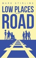 Cover: Low Places in the Road - Covenant Books