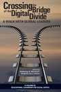 Cover: Crossing the Bridge of the Digital Divide - Information Age Publishing