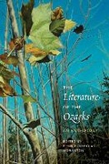 Cover: The Literature of the Ozarks - University of Arkansas Press