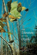 Cover: The Literature of the Ozarks - University of Arkansas Press