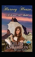 Cover: A Love So Bold: Historical Western Romance - Harvey House