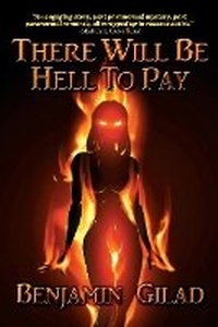 Enlarge image Cover: There Will Be Hell to Pay - BLACK ROSE WRITING