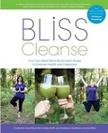 Cover: Bliss Cleanse - Incredible Messages Press