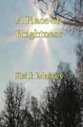 Cover: A Place of Brightness - Lingua Sacra Publishing