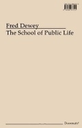 Cover: The School of Public Life - Errant Bodies