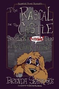 Cover: The Rascal in the Castle: Sherlock's Possible! Dog and the Queen's Revenge - Sherlock's Dog