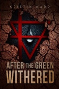 Cover: After the Green Withered - Kristin Ward