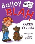 Cover: Bailey Beats the Blah - Digital Future Press