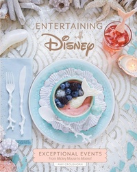 Abbildung von: Entertaining with Disney - Insight Editions