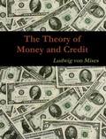 Cover: The Theory of Money and Credit - Print On Demand