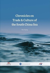 Abbildung von: Chronicles on Trade & Culture of the South China Sea - Paths Publishing Group