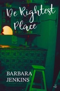 Cover: De Rightest Place - Peepal Tree Press Ltd