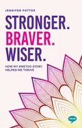 Cover: Stronger. Braver. Wiser. - Trigger