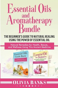 Abbildung von: Essential Oils and Aromatherapy Bundle - CAC Publishing LLC