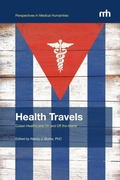 Cover: Health Travels - University of California Medical Humanities Press