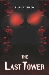 Enlarge image Cover: The Last Tower - THOUGHT CATALOG BOOKS