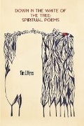Cover: Down in the White of the Tree - Regal House Publishing LLC