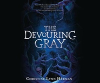 Enlarge image Cover: The Devouring Gray - Dreamscape Media