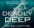 Cover: The Deadly Deep - Dreamscape Media