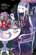 Cover: Re:ZERO -Starting Life in Another World-, Vol. 10 (light novel) - Yen Press