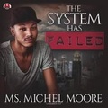 Cover: The System Has Failed Lib/E - Urban Audiobooks