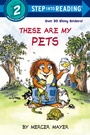 Cover: These Are My Pets - Step Into Reading