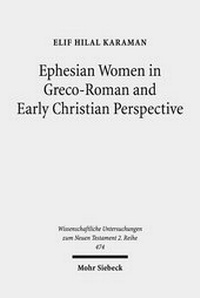 Abbildung von: Ephesian Women in Greco-Roman and Early Christian Perspective - Mohr Siebeck
