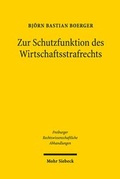 Bild: Zur Schutzfunktion des Wirtschaftsstrafrechts - Mohr Siebeck