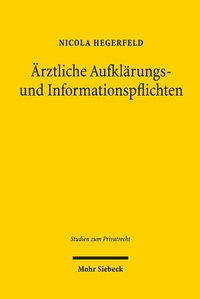 Abbildung von: AErztliche Aufklaerungs- und Informationspflichten - Mohr Siebeck