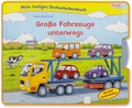 Cover: Mein lustiges Drehscheibenbuch. Gro&szlig;e Fahrzeuge unterwegs - Arena