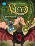 Cover: Vico Drachenbruder / Vico Drachenbruder (2). Angriff des schwarzen Drachen - Arena