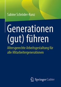 Abbildung von: Generationen (gut) führen - Springer Gabler