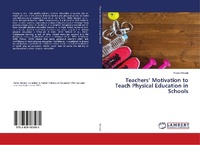 Abbildung von: Teachers' Motivation to Teach Physical Education in Schools - LAP Lambert Academic Publishing