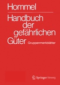 Cover: Handbuch der gef&auml;hrlichen G&uuml;ter. Gruppenmerkbl&auml;tter - Springer Vieweg