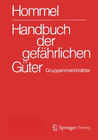 Abbildung von: Handbuch der gefährlichen Güter. Gruppenmerkblätter - Springer Vieweg
