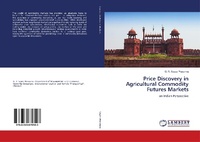 Abbildung von: Price Discovery in Agricultural Commodity Futures Markets - LAP Lambert Academic Publishing