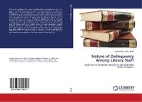 Abbildung von: Nature of Delinquency Among Library Staff - LAP Lambert Academic Publishing