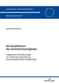 Abbildung von: Die Qualifikation der Aufsichtsratsmitglieder - Peter Lang Verlag