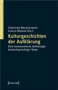 Cover: Kulturgeschichten der Aufkl&auml;rung - transcript