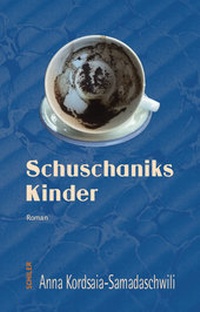Abbildung von: Schuschaniks Kinder - Schiler & Mücke