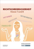 Cover: Rechtschreibsicherheit Klasse 7 und 8 - Sch&uuml;lerarbeitsheft - Krapp & Gutknecht Verlag