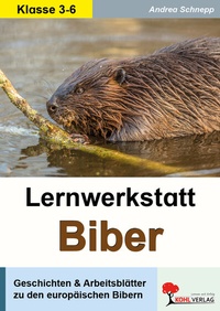 Abbildung von: Lernwerkstatt Biber - KOHL VERLAG Der Verlag mit dem Baum