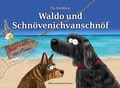 Cover: Waldo und Schn&ouml;venichvanschn&ouml;f. Abenteuer am Meer - Nova MD