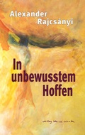 Cover: In unbewusstem Hoffen - Kleine Schritte