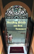Cover: Drei&szlig;ig Briefe an den Sommer - Kleine Schritte