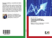 Abbildung von: Financial modelling e sostenibilità del debito aziendale - Edizioni Accademiche Italiane