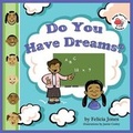 Cover: Do You Have Dreams? - NyreePress Publishing