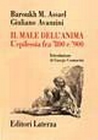 Abbildung von: Il male dell'anima. L'epilessia fra '800 e '900 - Storia della medicina e della sanità;Laterza