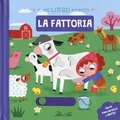 Cover: La fattoria. Il mio libro animato - Libri gioco;IdeeAli